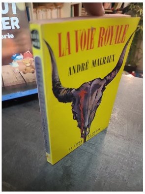 La Voie Royale - André Malraux - Roman d'aventure et de quête initiatique