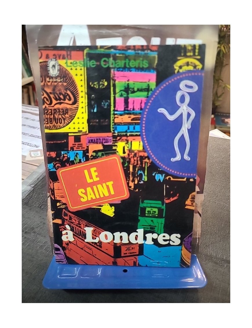 Le Saint à Londres : Simon Templar contre les faux-monnayeurs par Leslie Charteris