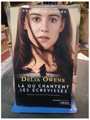 Là où chantent les écrevisses de Delia Owens - Le roman phénomène sur la 'Fille des marais'
