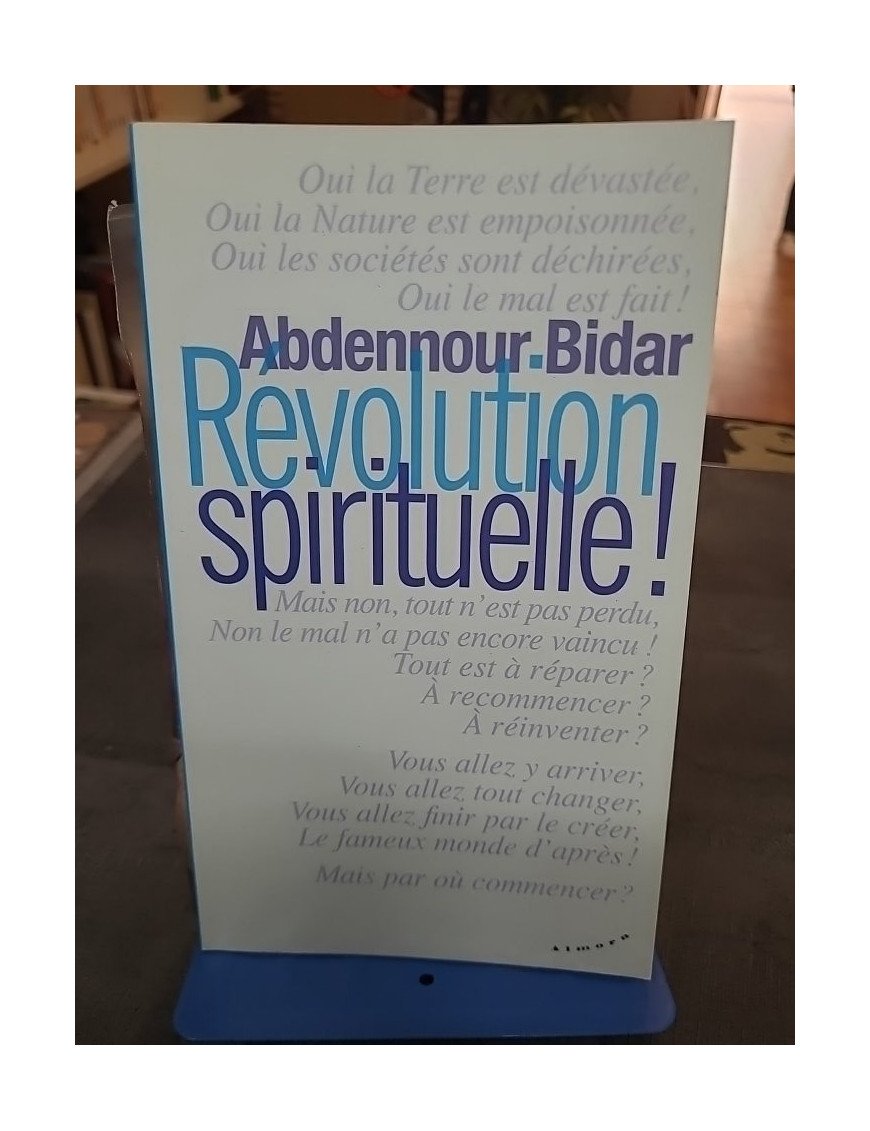 Révolution spirituelle ! par Abdennour Bidar - Un appel vibrant pour un monde plus humain et divin