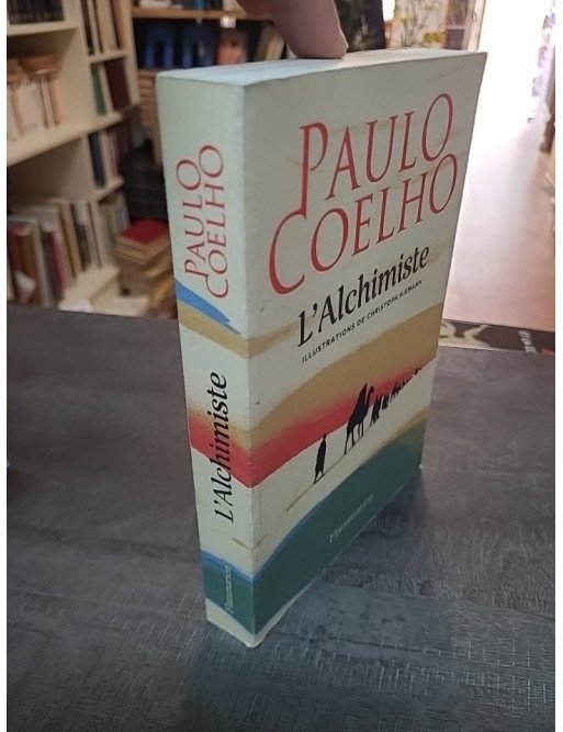 L'Alchimiste - Édition illustrée - Paulo Coelho - Une quête philosophique au désert