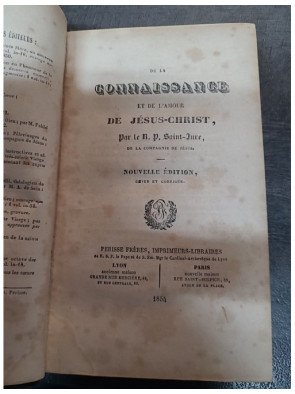 De la connaissance de l'amour du Fils de Dieu notre Seigneur Jésus-Christ par Saint-Jure J.-B. - Spiritualité chrétienne