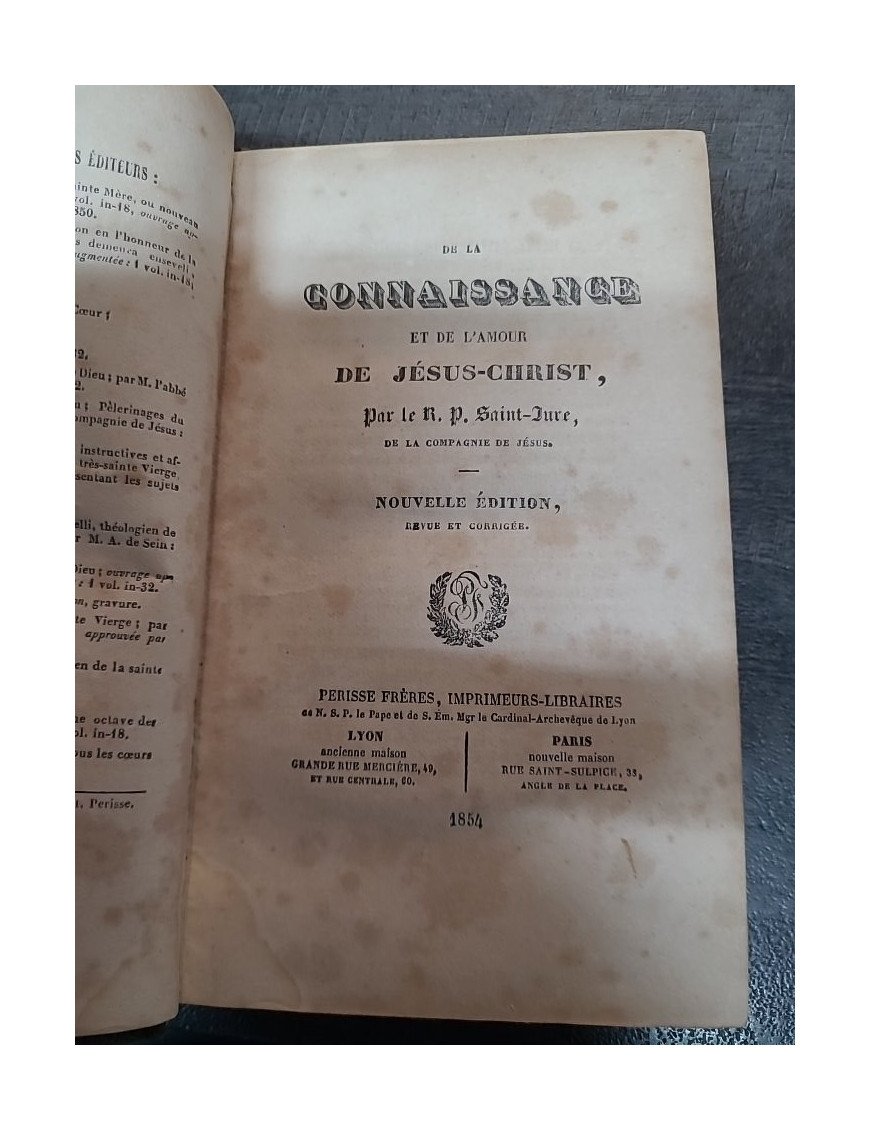 De la connaissance de l'amour du Fils de Dieu notre Seigneur Jésus-Christ par Saint-Jure J.-B. - Spiritualité chrétienne