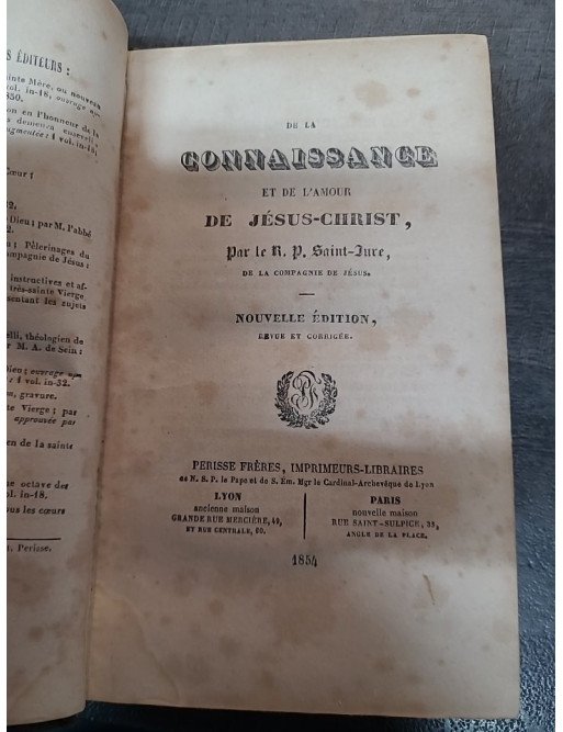 De la connaissance de l'amour du Fils de Dieu notre Seigneur Jésus-Christ par Saint-Jure J.-B. - Spiritualité chrétienne