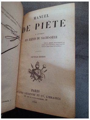 Manuel de Piété à l'Usage des Élèves du Sacré Cœur (Missel) par Richard - Spiritualité Chrétienne