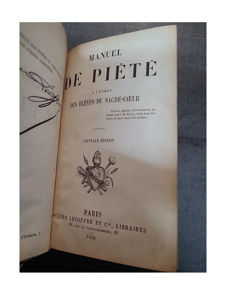Manuel de Piété à l'Usage des Élèves du Sacré Cœur (Missel) par Richard - Spiritualité Chrétienne