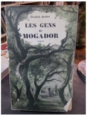 Les gens de Mogador de Elisabeth Barbier : Saga familiale, amour et histoire en Provence (Tome 1)