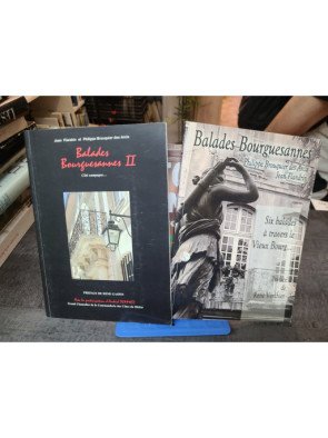 TOM 1 ET 2 Balades Bourguésannes : Six Balades à Travers le Vieux Bourg - Préface de René