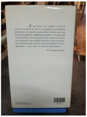 Rencontres : Contacts Fantastiques avec les Disparus, De l'Antiquité aux Expériences du Dr Raymond Moody
