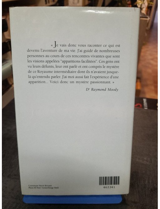 Rencontres : Contacts Fantastiques avec les Disparus, De l'Antiquité aux Expériences du Dr Raymond Moody