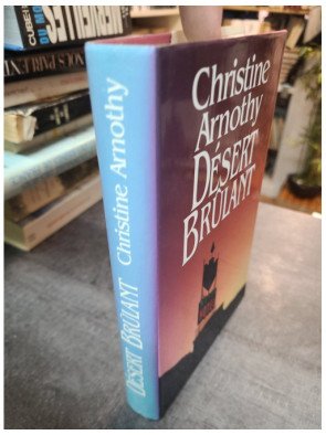 Désert brûlant de Christine Arnothy : Thriller et intrigue au cœur du désert du Nevada