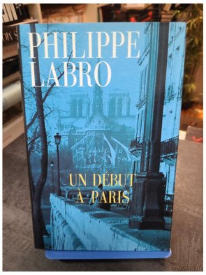 Un début à Paris de Philippe Labro - Plongez dans l'univers du journalisme à l'aube des années 60