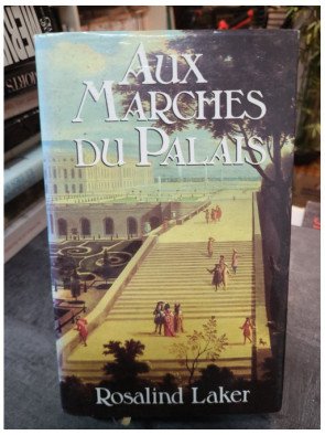 Aux Marches Du Palais – Rosalind Laker