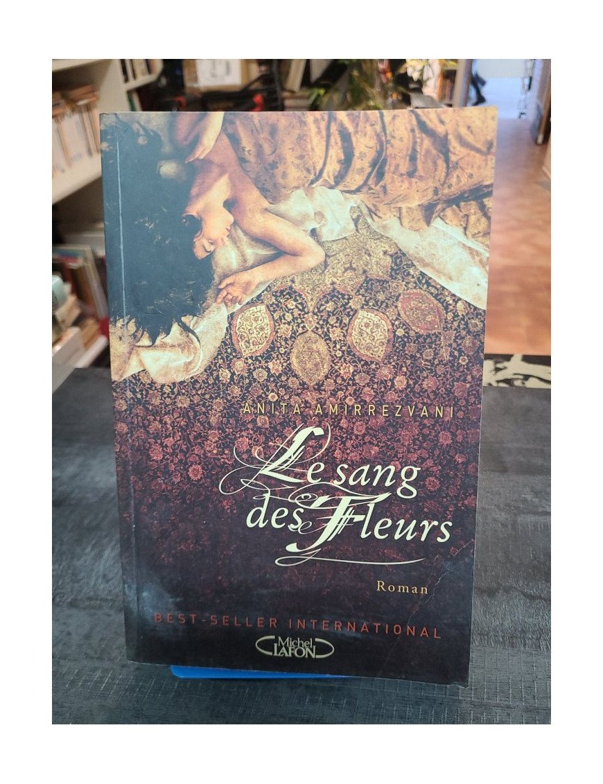 Le sang des fleurs – Anita Amirrezvani