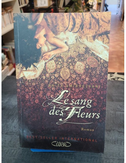 Le sang des fleurs – Anita Amirrezvani
