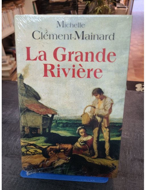 La Grande Riviere - Michelle Clément-Mainard