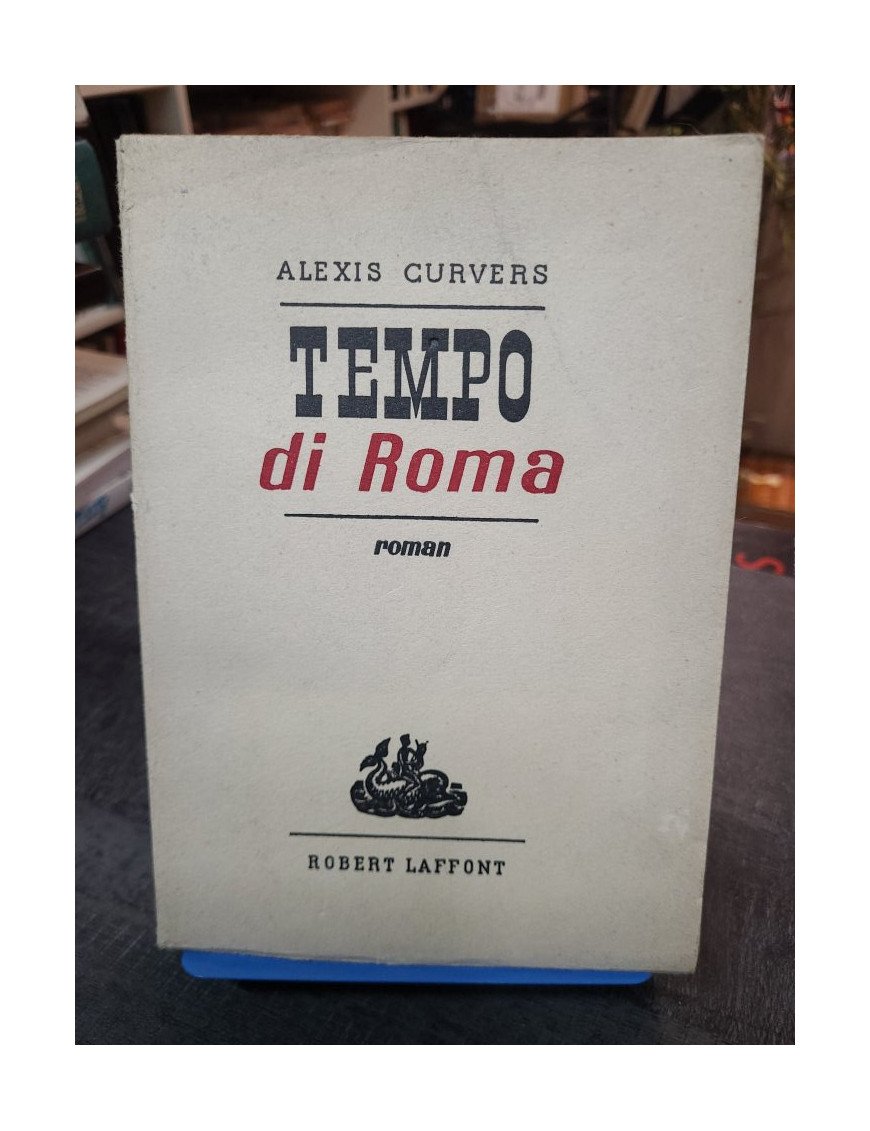 Tempo di Roma - Alexis Curvers