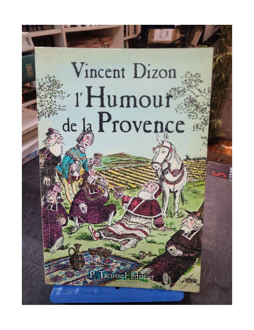 L'humour de la Provence - Vincent Dizon