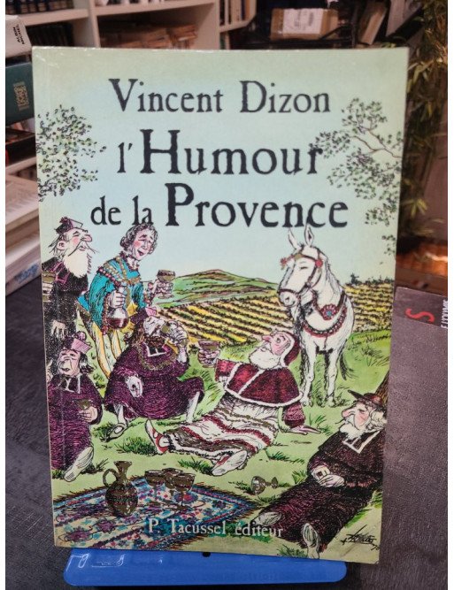 L'humour de la Provence - Vincent Dizon