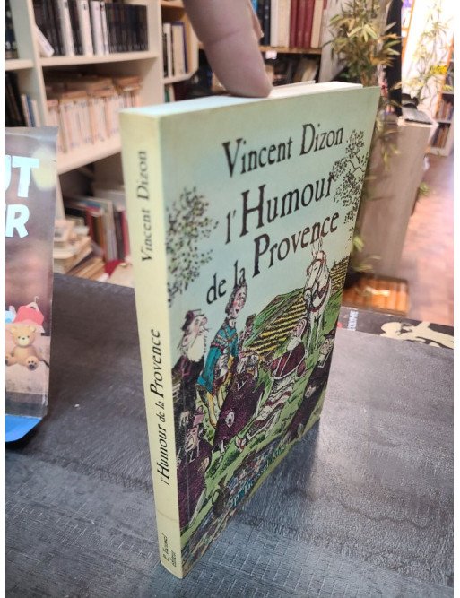 L'humour de la Provence - Vincent Dizon