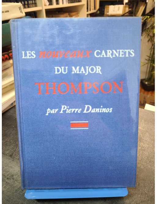 Les nouveaux carnets du major Thompson - Pierre Daninos