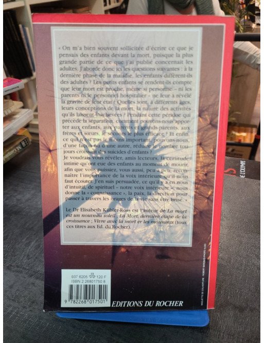 La Mort et l'Enfant. Souvenirs, lettres, témoignages - Elisabeth Kübler-Ross