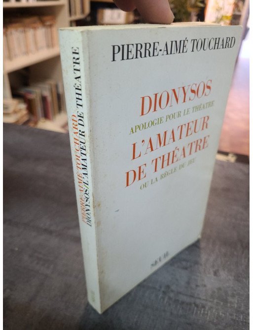 Dionysos. Apologie pour le Théâtre - Touchard Pierre-Aime