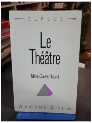 Le Théâtre - Marie-Claude Hubert