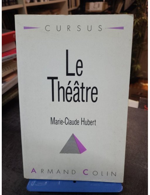 Le Théâtre - Marie-Claude Hubert