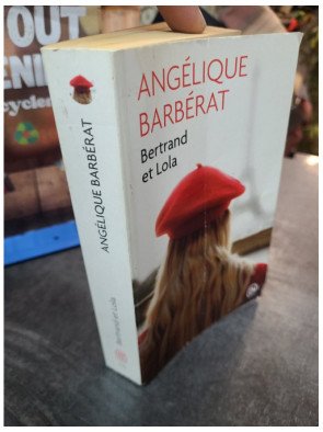 Bertrand et Lola - Angélique Barbérat