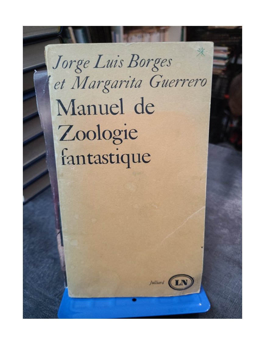 Manuel de zoologie fantastique - Borges et Guerrero