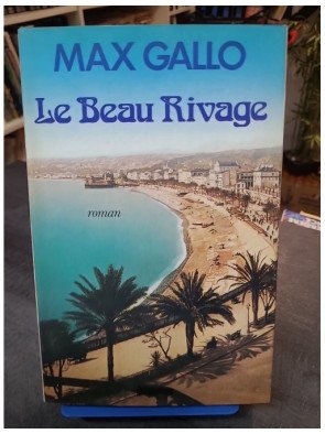 Le beau rivage - Max Gallo