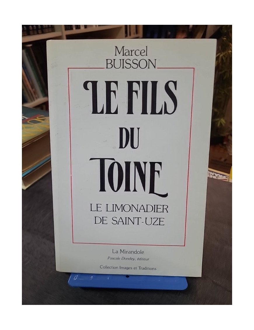 Le fils du Toine – Marcel Buisson