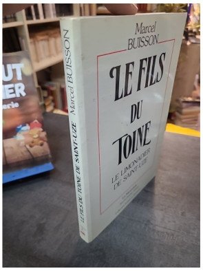 Le fils du Toine – Marcel Buisson