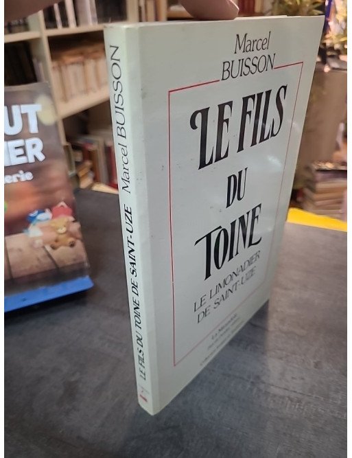 Le fils du Toine – Marcel Buisson
