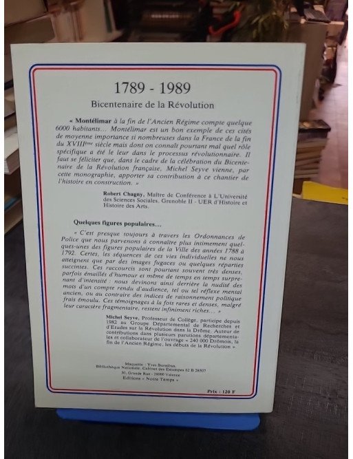 Drôme Montélimar et la Révolution 1788-1792 : Audaces et Timidités