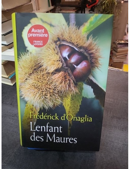 L'enfant des Maures - Frédérick d'Onaglia