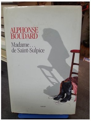 Madame de Saint-Sulpice - Alphonse Boudard
