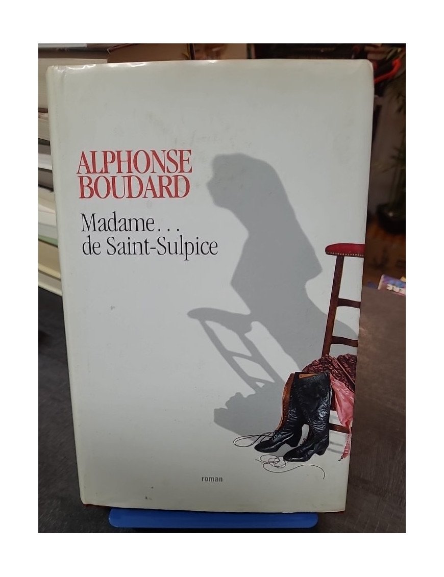 Madame de Saint-Sulpice - Alphonse Boudard