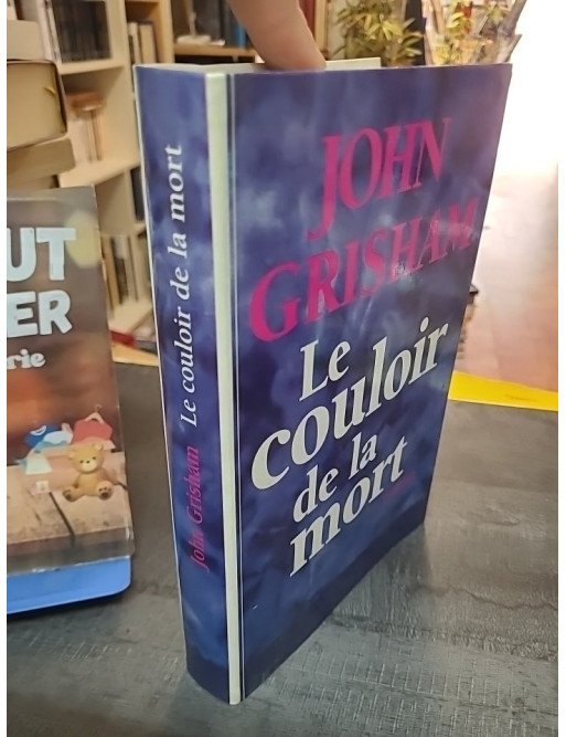 Le Couloir de la Mort - John Grisham
