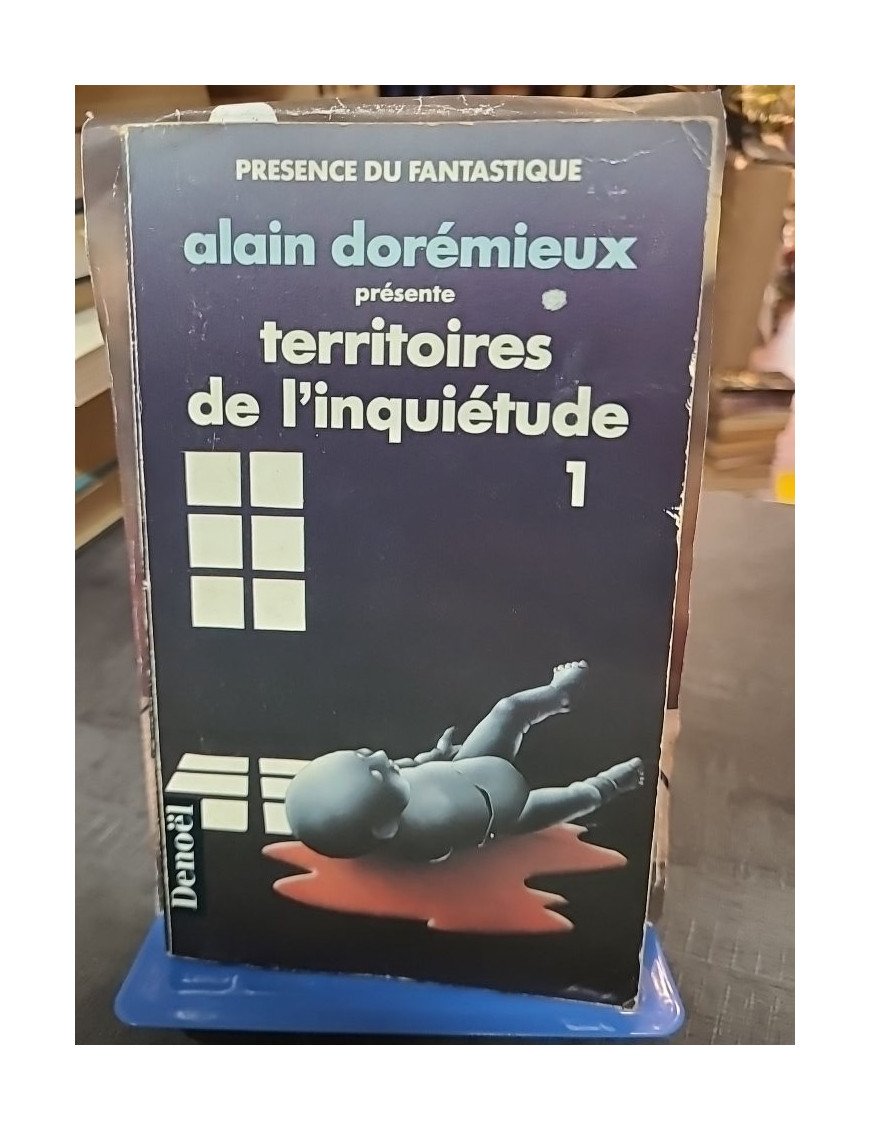 Territoires de l'inquiétude Tome 1 - 16 Récits De Terreur - Alain Dorémieux