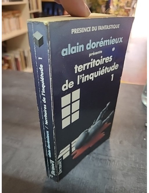 Territoires de l'inquiétude Tome 1 - 16 Récits De Terreur - Alain Dorémieux