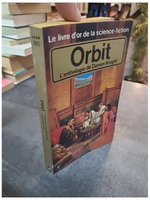 Orbit - L'anthologie de Damon Knight