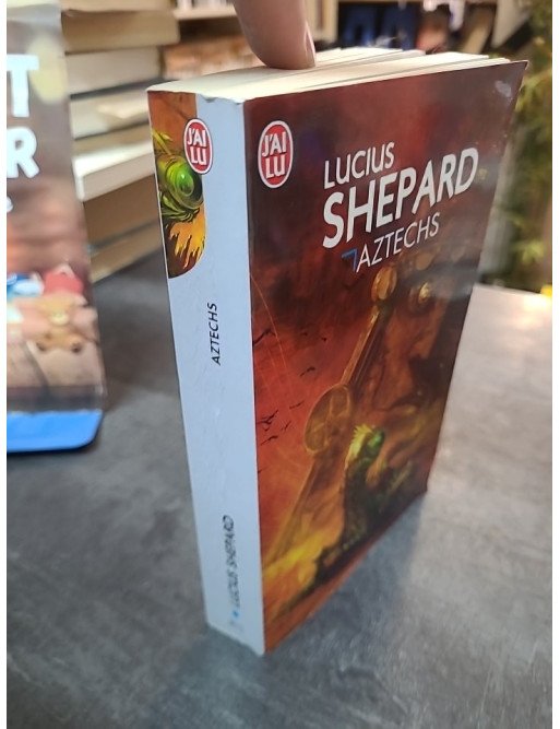 Aztechs de Lucius Shepard