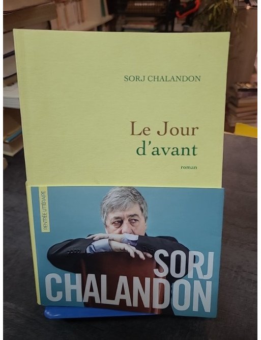 Le jour d'avant - Sorj Chalandon