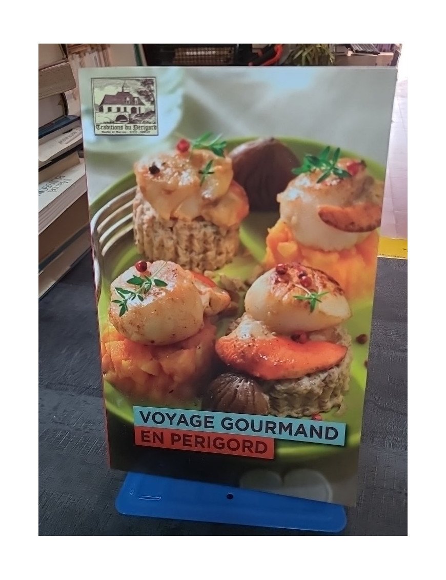 Voyage gourmand en Périgord - Christian Malaurie