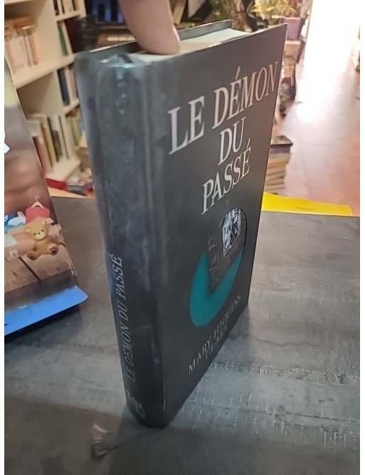 Le Démon du Passé - Mary Higgins Clark