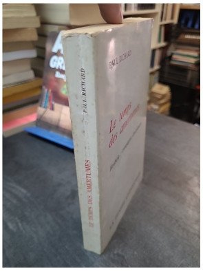 Le Temps des Amertumes de Paul Richard