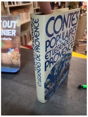 Contes populaires et légendes de Provence - Claude Seignolle