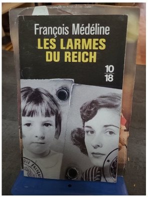 Les Larmes du Reich - François Médéline
